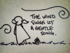 the wind sings us a gentle song.